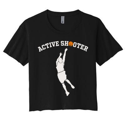 Active Shooter Basketball Lovers funny player Crop Top