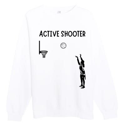 Active Shooter Basketball Lovers Premium Crewneck Sweatshirt