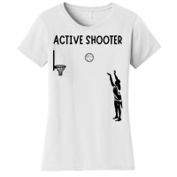 Active Shooter Basketball Lovers Women's T-Shirt