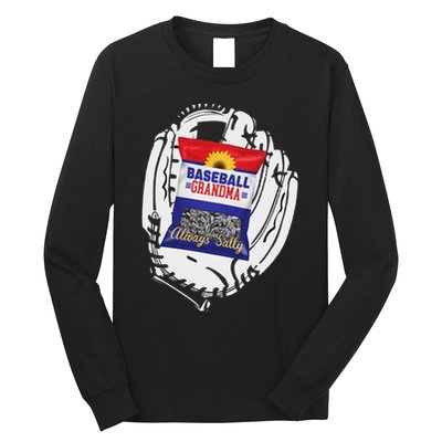 Always Salty Baseball Grandma With Sunflower Seeds Long Sleeve Shirt