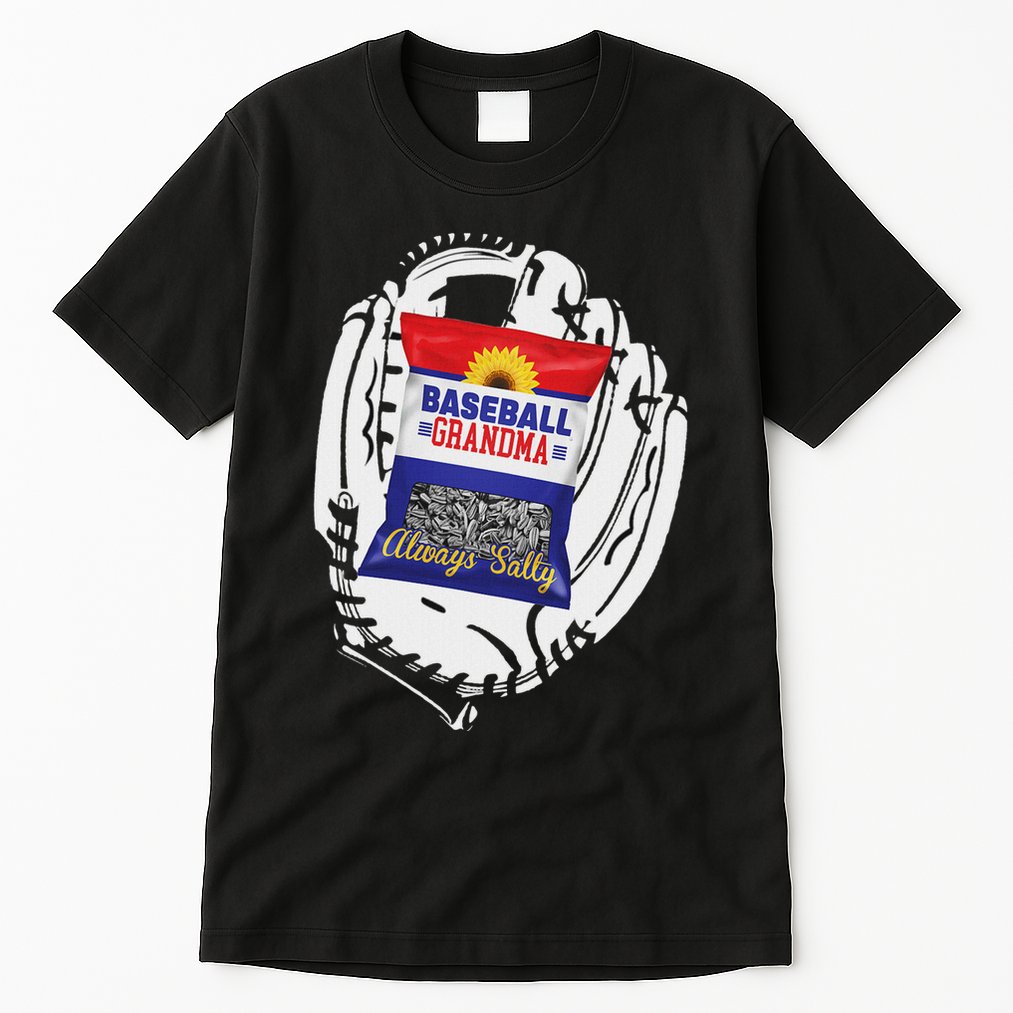 Always Salty Baseball Grandma With Sunflower Seeds Tall T-Shirt