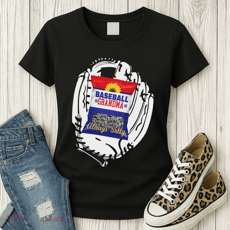 Always Salty Baseball Grandma With Sunflower Seeds Womens T-Shirt