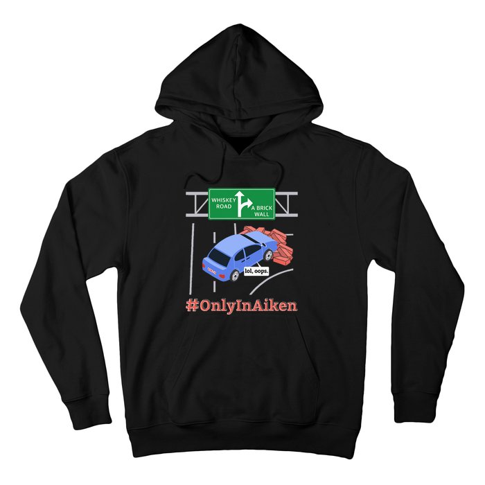 Aiken SC Brick Wall Meme Hoodie