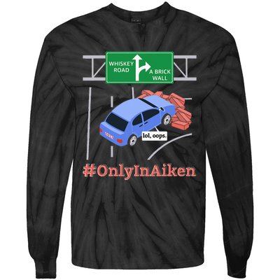 Aiken SC Brick Wall Meme Tie-Dye Long Sleeve Shirt