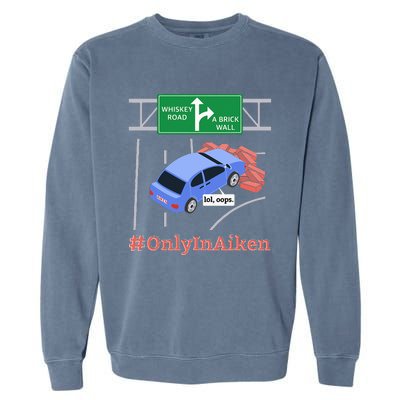 Aiken SC Brick Wall Meme Garment-Dyed Sweatshirt