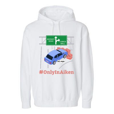 Aiken SC Brick Wall Meme Garment-Dyed Fleece Hoodie