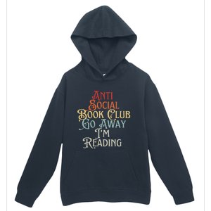 Anti Social Book Club Go Away IM Reading Funny Bookworm Urban Pullover Hoodie