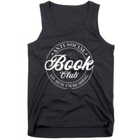 Anti Social Book Club Go Away IM Reading Funny Bookworm Tank Top