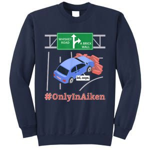 Aiken, SC, Brick Wall Meme Sweatshirt