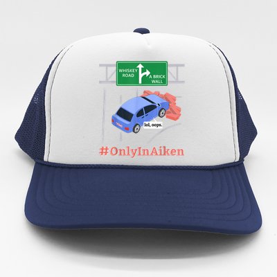 Aiken, SC, Brick Wall Meme Trucker Hat