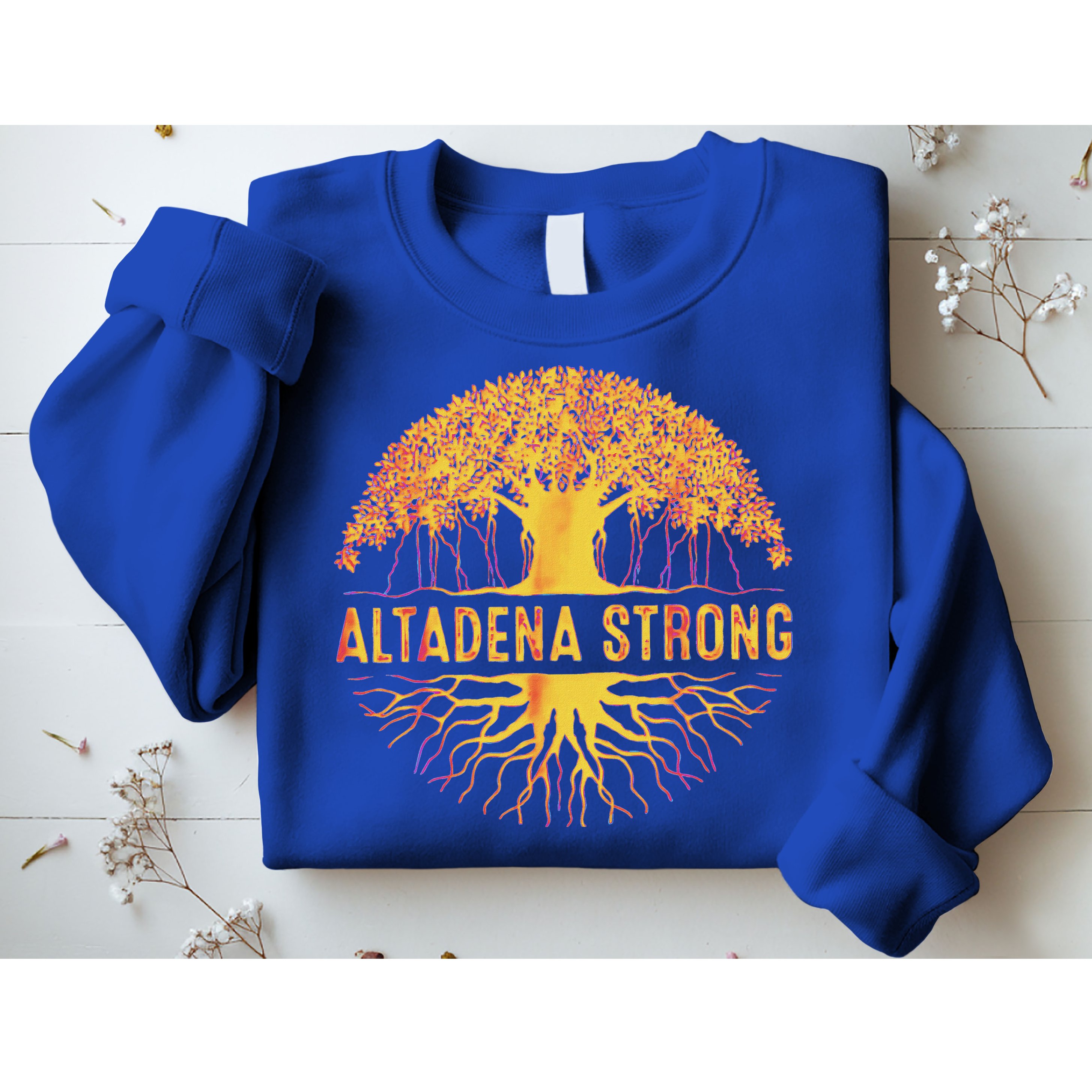 Altadena Strong California Sweatshirt