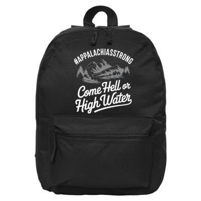 Appalachia Strong Come Hell Or High Water Mountain Nc Vn Tn 16 in Basic Backpack