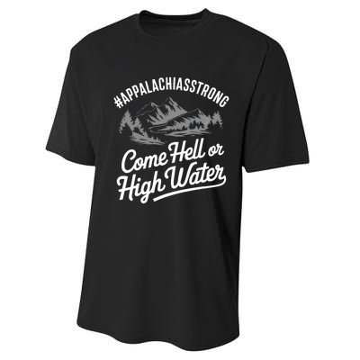 Appalachia Strong Come Hell Or High Water Mountain Nc Vn Tn Performance Sprint T-Shirt