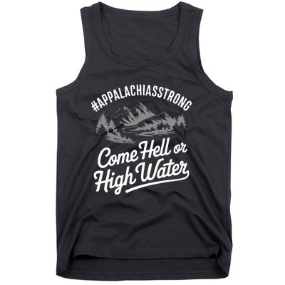 Appalachia Strong Come Hell Or High Water Mountain Nc Vn Tn Tank Top