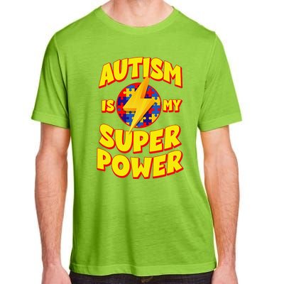 Autism Son Child Daughter Is My Superpower Adult ChromaSoft Performance T-Shirt