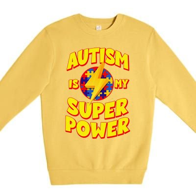 Autism Son Child Daughter Is My Superpower Premium Crewneck Sweatshirt