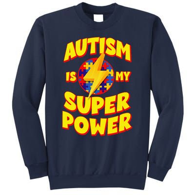 Autism Son Child Daughter Is My Superpower Sweatshirt