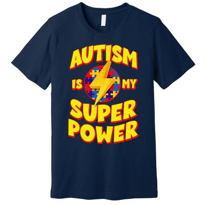 Autism Son Child Daughter Is My Superpower Premium T-Shirt