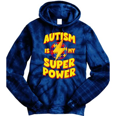 Autism Son Child Daughter Is My Superpower Tie Dye Hoodie