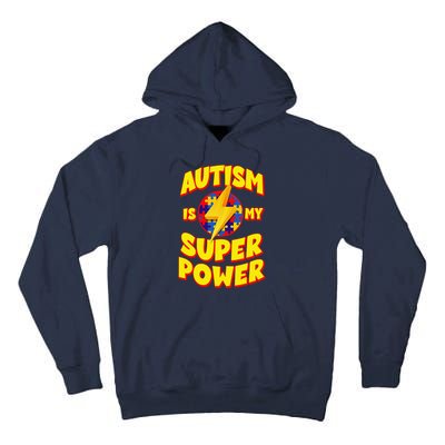 Autism Son Child Daughter Is My Superpower Tall Hoodie