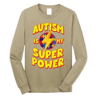 Autism Son Child Daughter Is My Superpower Long Sleeve Shirt