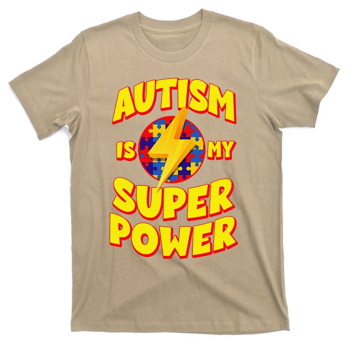 Autism Son Child Daughter Is My Superpower T-Shirt