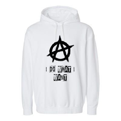 Anarchy Sign Chaos Punks Punk Rock Anarchy Garment-Dyed Fleece Hoodie