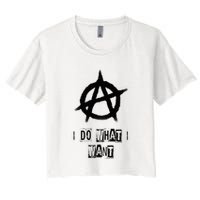 Anarchy Sign Chaos Punks Punk Rock Anarchy Women's Crop Top Tee