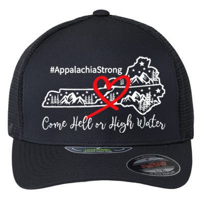 Appalachia Strong Come Hell Or High Water Mountain Flexfit Unipanel Trucker Cap