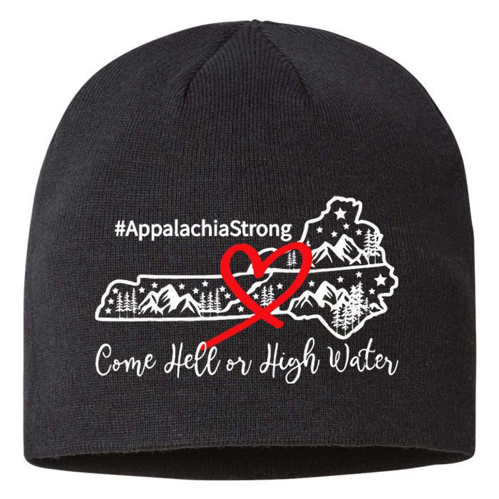 Appalachia Strong Come Hell Or High Water Mountain Sustainable Beanie