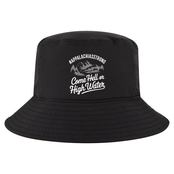 Appalachia Strong Come Hell Or High Water Mountain Nc Vn Tn Cool Comfort Performance Bucket Hat