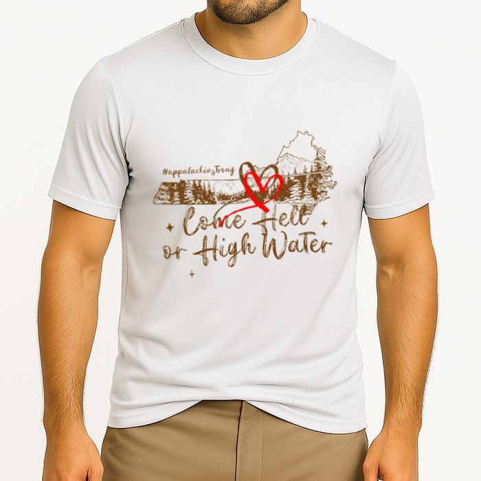 Appalachia Strong Come Hell Or High Water Hurricane Cooling Performance Crew T-Shirt