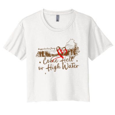 Appalachia Strong Come Hell Or High Water Hurricane Women's Crop Top Tee