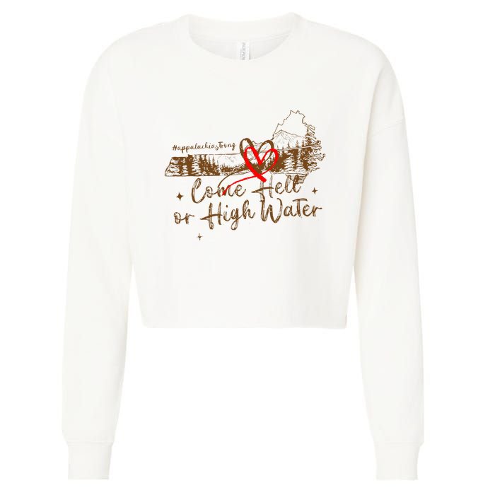 Appalachia Strong Come Hell Or High Water Hurricane Cropped Pullover Crew