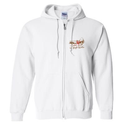 Appalachia Strong Come Hell Or High Water Hurricane Full Zip Hoodie
