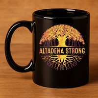 Altadena Strong California 11oz C Handle Ceramic Mug