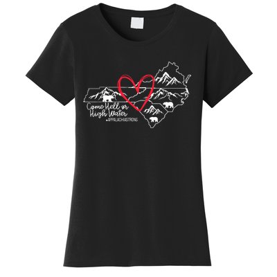 Appalachia Strong Come Hell Or High Water United Mountain Women's T-Shirt