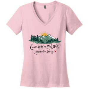 Appalachia Strong Come Hell Or High Water Women's V-Neck T-Shirt