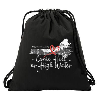 Appalachia Strong Come Hell Or High Water Mountain Drawstring Bag