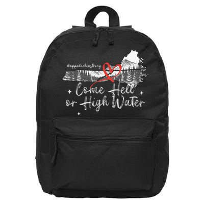 Appalachia Strong Come Hell Or High Water Mountain 16 in Basic Backpack