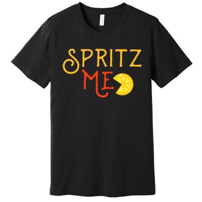 Aperol Spritz Cocktail Party Alcohol Drink Summer Beverage Premium T-Shirt