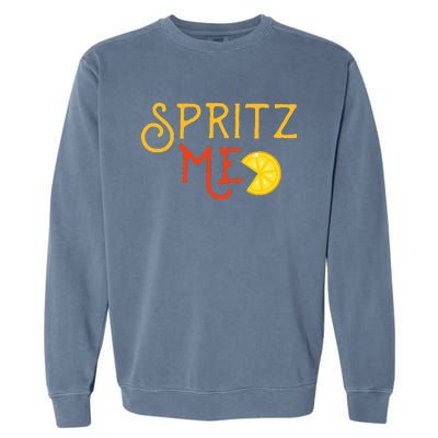 Aperol Spritz Cocktail Party Alcohol Drink Summer Beverage Garment-Dyed Sweatshirt