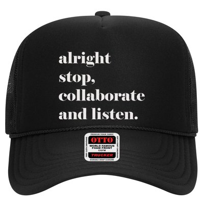 Alright Stop Collaborate And Listen Fun Lyric Trucker Hat