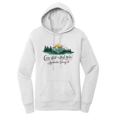 Appalachia Strong Come Hell Or High Water Women's Pullover Hoodie