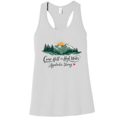 Appalachia Strong Come Hell Or High Water Women's Racerback Tank