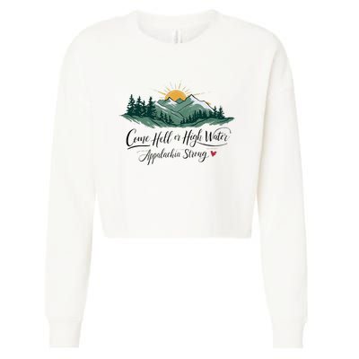 Appalachia Strong Come Hell Or High Water Cropped Pullover Crew