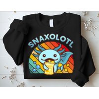 Axolotl- Snaxolotl Cute Axolotl Snacks Funny Food  Sweatshirt