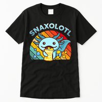Axolotl- Snaxolotl Cute Axolotl Snacks Funny Food  Tall T-Shirt