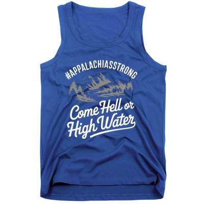 Appalachia Strong Come Hell Or High Water Mountain Tank Top