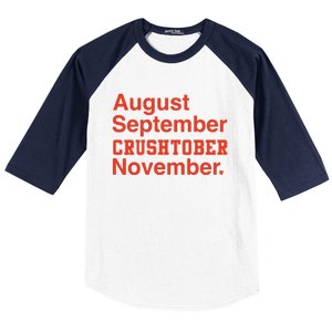 August September Crushtober November Baseball Sleeve Shirt